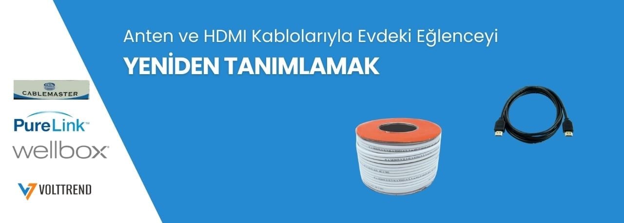 Anten ve HDMI Kablolarıyla Evdeki Eğlenceyi Yeniden Tanımlamak