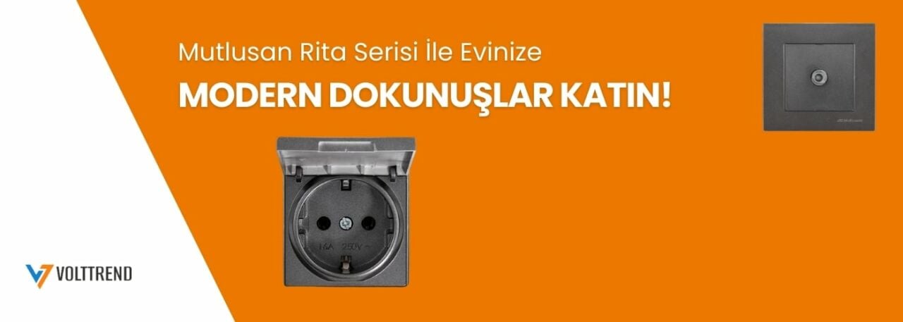 Mutlusan Rita Serisi İle Evinize Modern Dokunuşlar Katın!