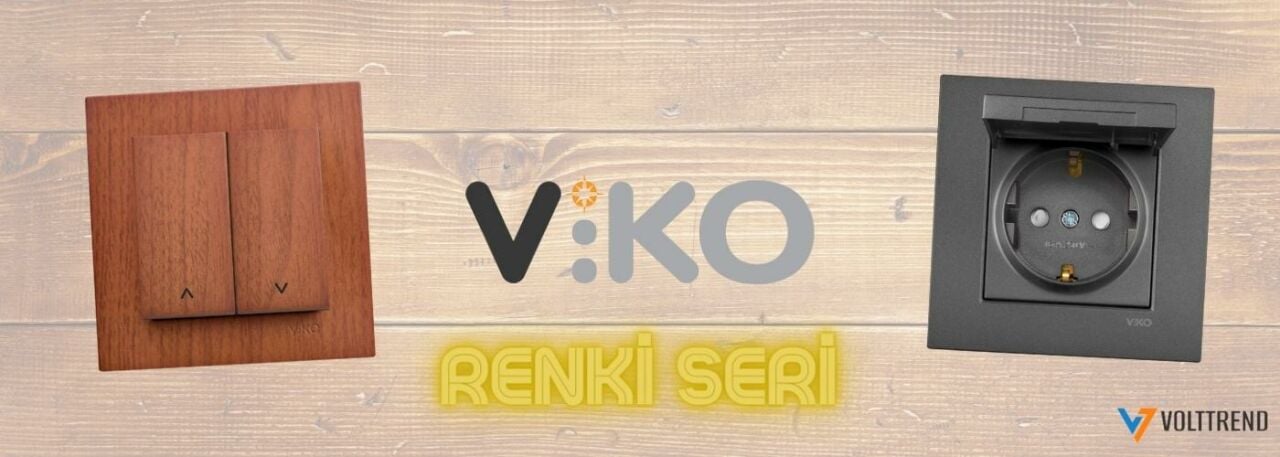 Viko Renkli Seri Modern Priz ve Anahtarlar